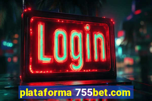 plataforma 755bet.com